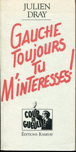 Gauche toujours, tu m'intéresses !