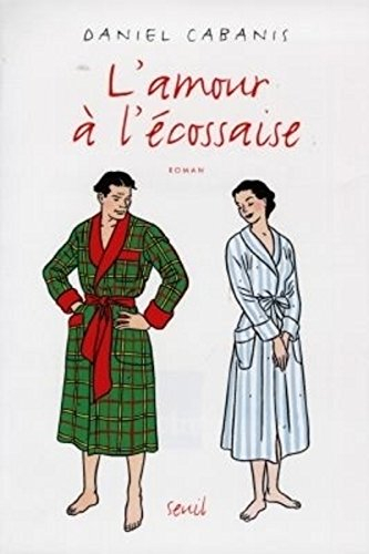 L'amour à l'écossaise