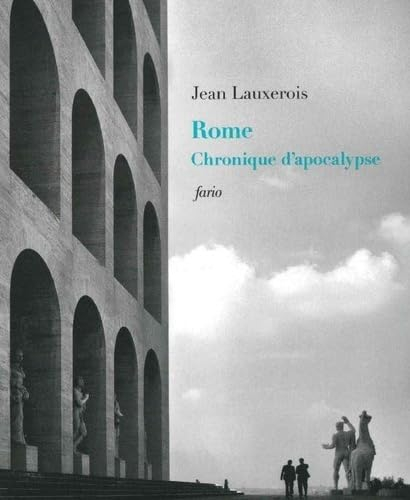 Rome : chronique d'apocalypse