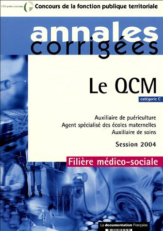 Le QCM : auxiliaire de puériculture, agent territorial spécialisé des écoles maternelles, auxiliaire