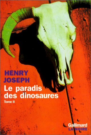 Le paradis des dinosaures. Vol. 2