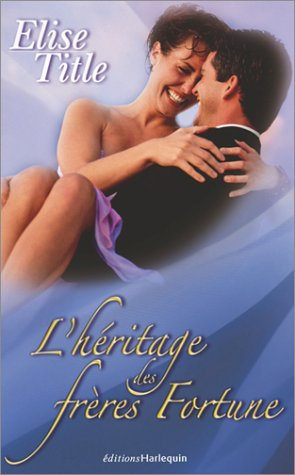 L'héritage des frères Fortune