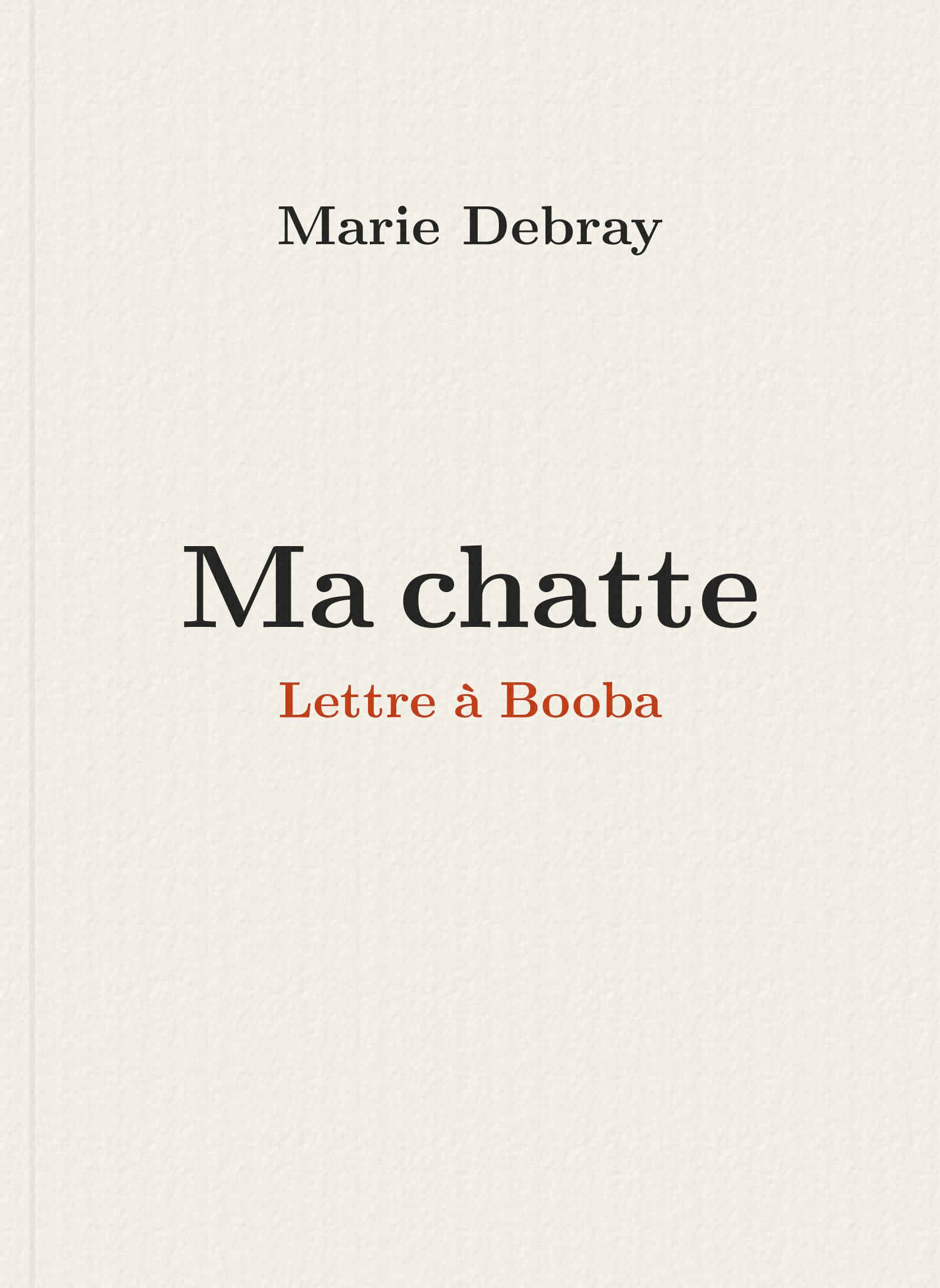 Ma chatte, lettre à Booba