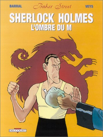 Baker street. Vol. 4. Sherlock Holmes et l'ombre du M