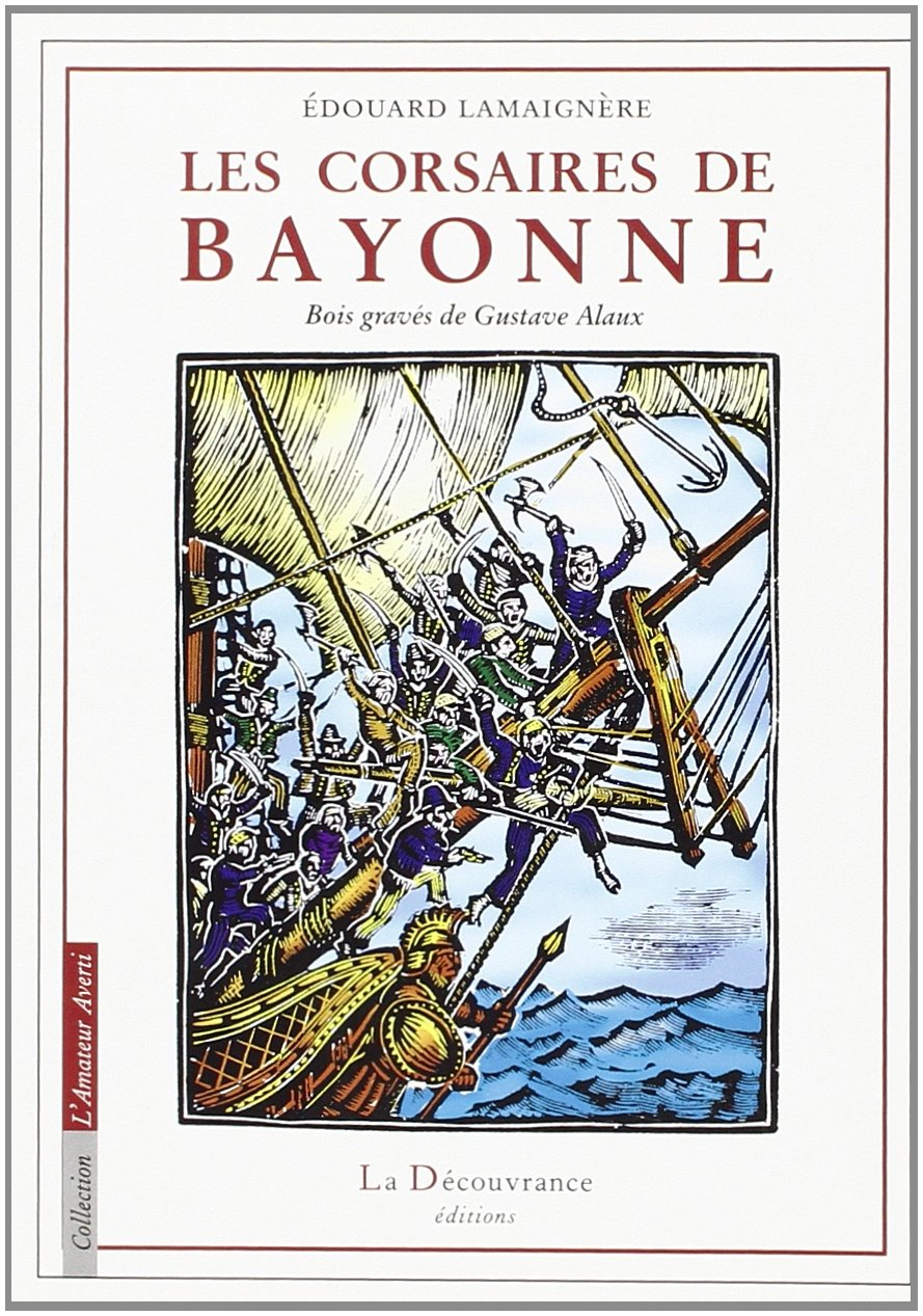 Les corsaires de Bayonne