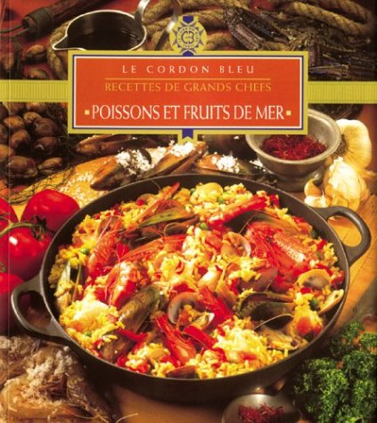 Le cordon bleu : Poissons et fruits de mer