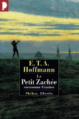 Intégrale des contes et récits. Le petit Zachée, surnommé Cinabre