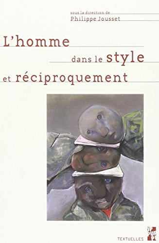 l'homme dans le style et réciproquement