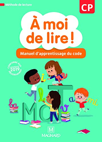 A moi de lire ! CP : manuel d'apprentissage du code : méthode de lecture, conforme aux nouveaux prog