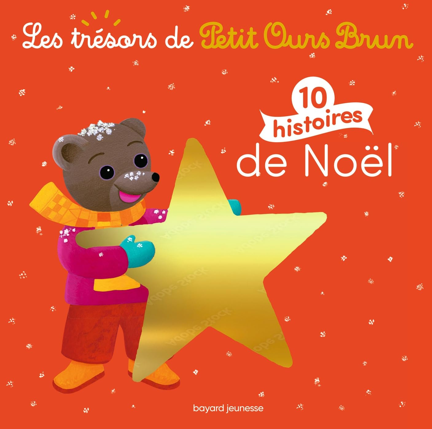 Les trésors de Petit Ours Brun : 10 histoires de Noël