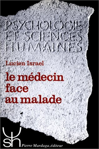 Le Médecin face au malade