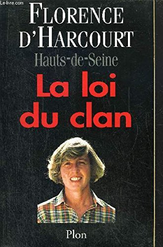 La loi du clan : Hauts-de-Seine