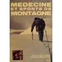 médecine et sports de montagne préface de rené desmaison