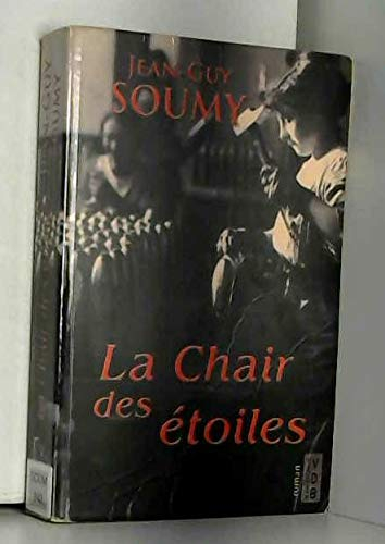 chair des Étoiles (la)
