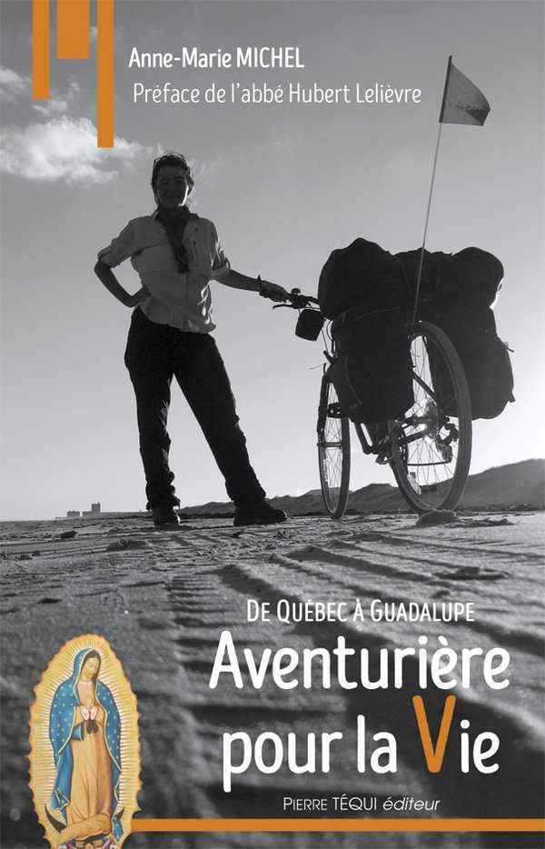Aventurière pour la vie : du Québec à Guadalupe