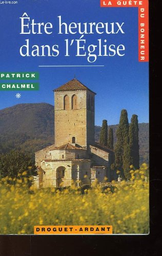 Etre heureux dans l'Eglise