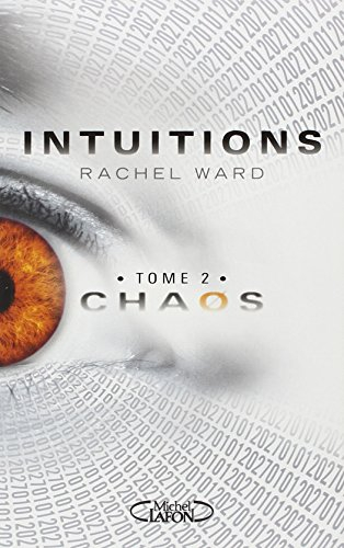 Intuitions. Vol. 2. Chaos