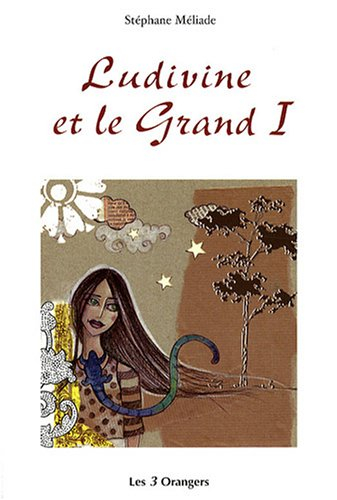 Ludivine et le Grand I