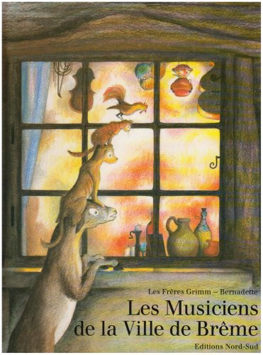 Les Musiciens de la ville de Brême : un conte des frères Grimm