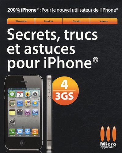 Secrets, trucs et astuces Iphone 3gs-4