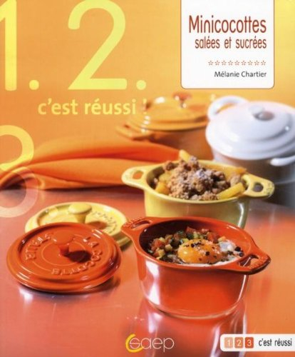 Minicocottes salées et sucrées