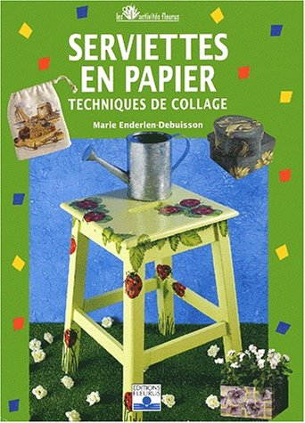 Serviettes en papier : techniques de collage