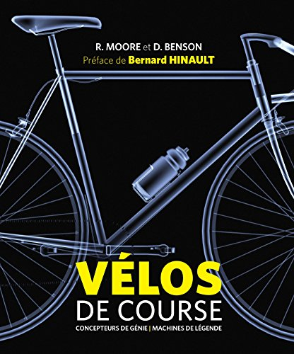 Vélos de course : concepteurs de génie, machines de légende