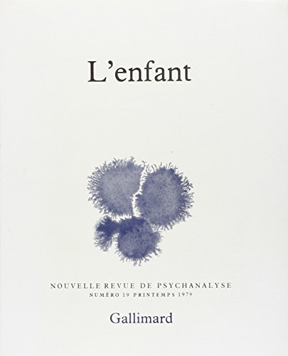 nouvelle revue de psychanalyse 19. l'enfant
