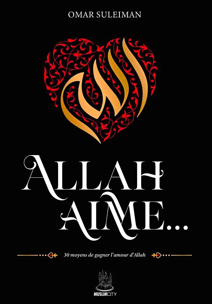 Allah aime..