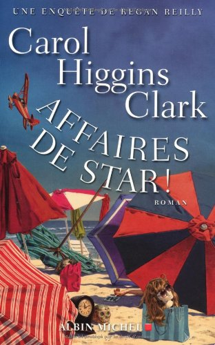 Une enquête de Regan Reilly. Affaires de star !