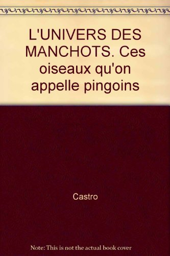 L'univers des manchots