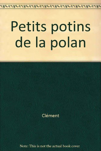 Les Petits potins de la Polana