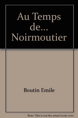 Au temps de Noirmoutier