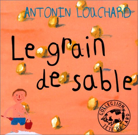 Le grain de sable
