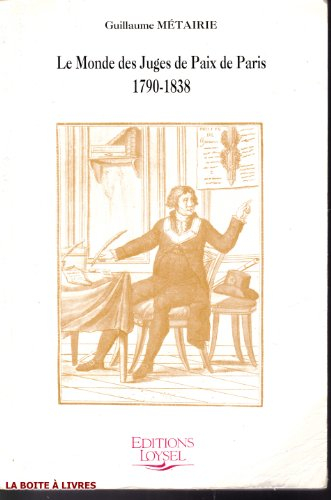 LE MONDE DES JUGES DE PAIX