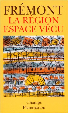 La région, espace vécu