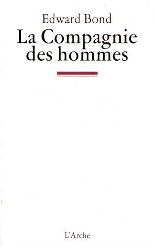 La Compagnie des hommes