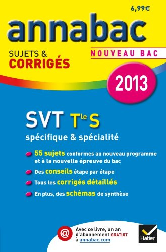 SVT terminale S, spécifique & spécialité : nouveau bac 2013