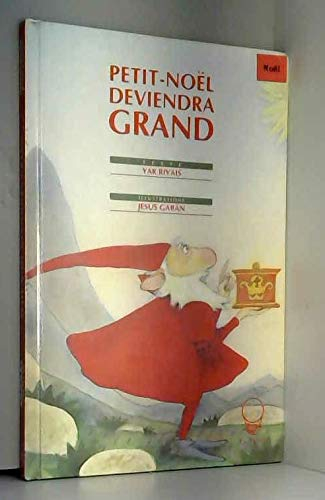 Petit Noël deviendra grand