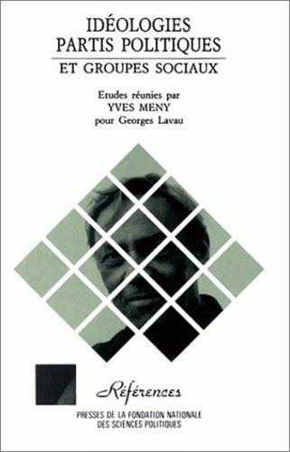 idéologies des partis politiques et  des groupes sociaux