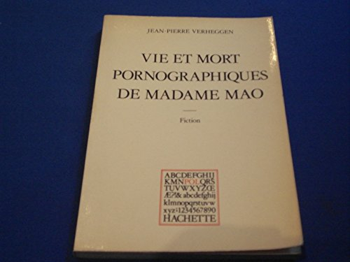vie et mort pornographiques de madame mao