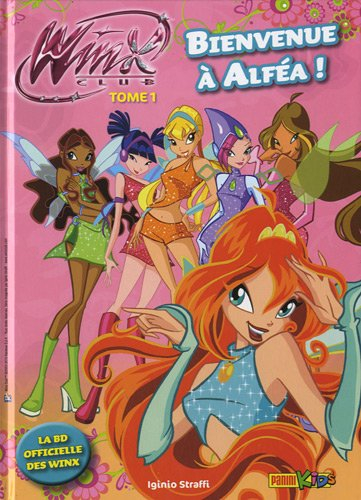 Winx club. Vol. 1. Bienvenue à Alféa !
