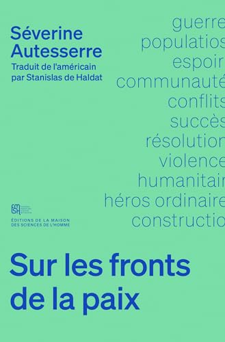 Sur les fronts de la paix : guide de l'activiste pour un monde nouveau