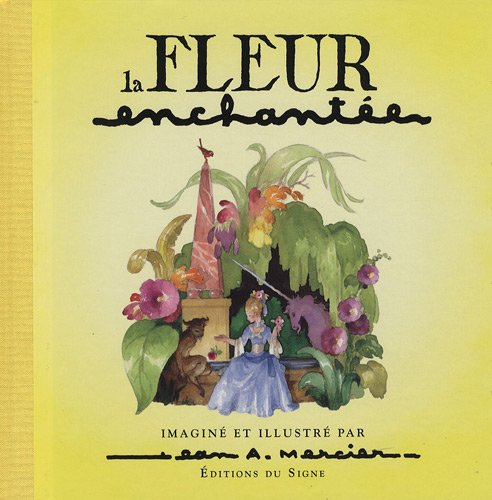 La fleur enchantée