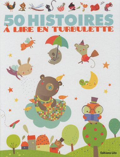 50 histoires à lire en turbulette - dés 18 mois (j'aime les histoires)