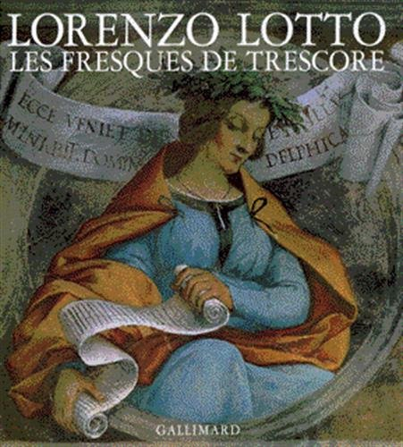 Lorenzo Lotto, les fresques de Trescore