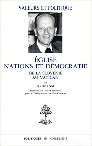 Eglise, nations et démocratie : de la Slovénie au Vatican