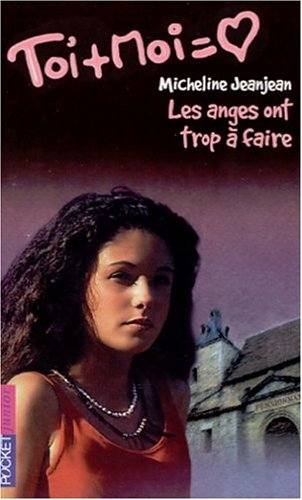 Les anges ont trop à faire