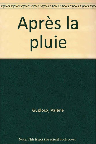 Après la pluie...