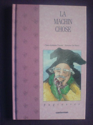 La machin chose